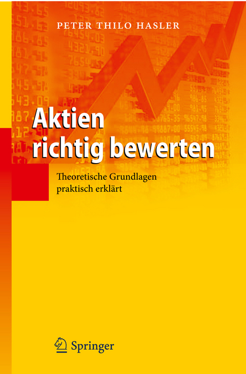 Aktien richtig bewerten - Peter Thilo Hasler
