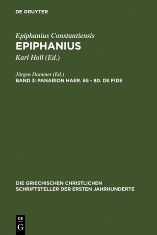 Epiphanius Constantiensis: Epiphanius / Panarion haer. 65-80. De fide