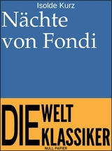 N&auml;chte von Fondi - Isolde Kurz