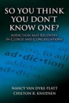 So You Think You Don't Know One? - Nancy Van Dyke Platt, Chilton R. Knudsen