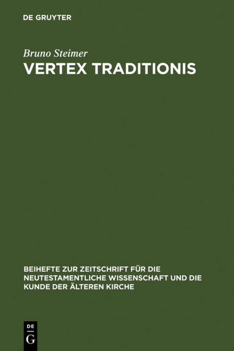 Vertex Traditionis - Bruno Steimer