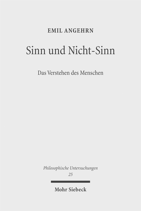 Sinn und Nicht-Sinn - Emil Angehrn