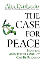 The Case for Peace - Alan Dershowitz