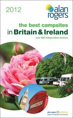Best Campsites in Britain & Ireland -  Alan Rogers Guides