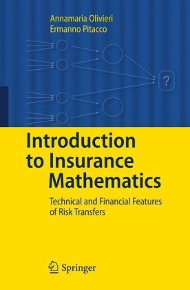 Introduction to Insurance Mathematics - Annamaria Olivieri, Ermanno Pitacco