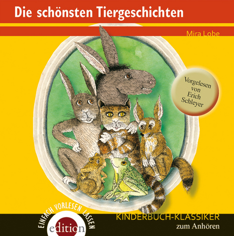 Die sch&ouml;nsten Tiergeschichten - Mira Lobe