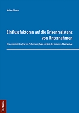 Einflussfaktoren auf die Krisenresistenz von Unternehmen - Mathias Ollmann