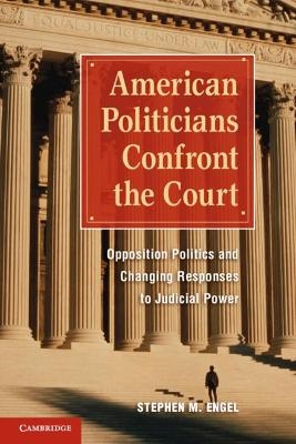 American Politicians Confront the Court