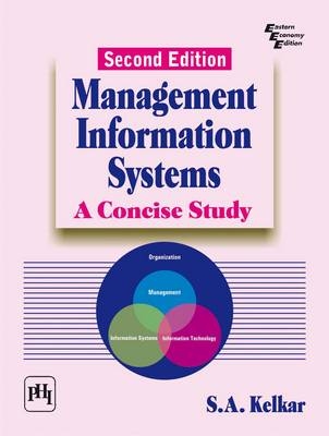 Management Information Systems - S. A. Kelkar
