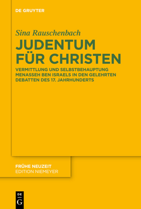 Judentum f&uuml;r Christen - Sina Rauschenbach