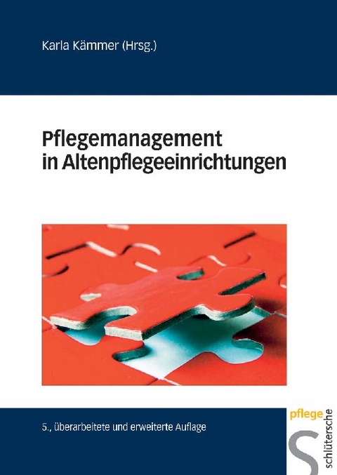 Pflegemanagement in Altenpflegeeinrichtungen - 