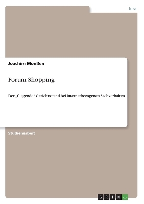 Forum Shopping - Joachim Mon&szlig;en