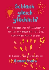 Schlank gleich gl&uuml;cklich? - Romina Scalco