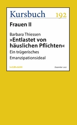 "Entlastet von h&auml;uslichen Pflichten" - Barbara Thiessen