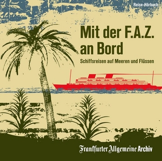 Mit der F.A.Z. an Bord