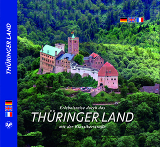 THÜRINGEN – Erlebnisreise durch das Thüringer Land