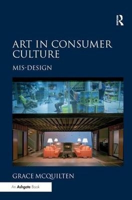 Art in Consumer Culture - Grace McQuilten
