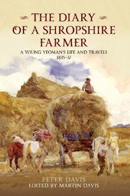The Diary of a Shropshire Farmer - Peter Davis