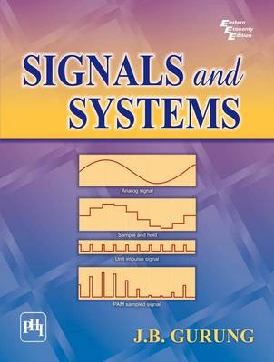 Signals and Systems - J.B. Gurung