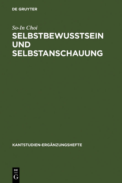 Selbstbewu&szlig;tsein und Selbstanschauung - So-In Choi