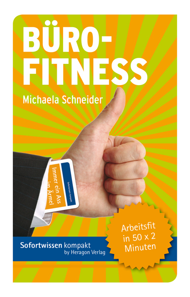 Sofortwissen kompakt: B&uuml;rofitness - Michaela Schneider