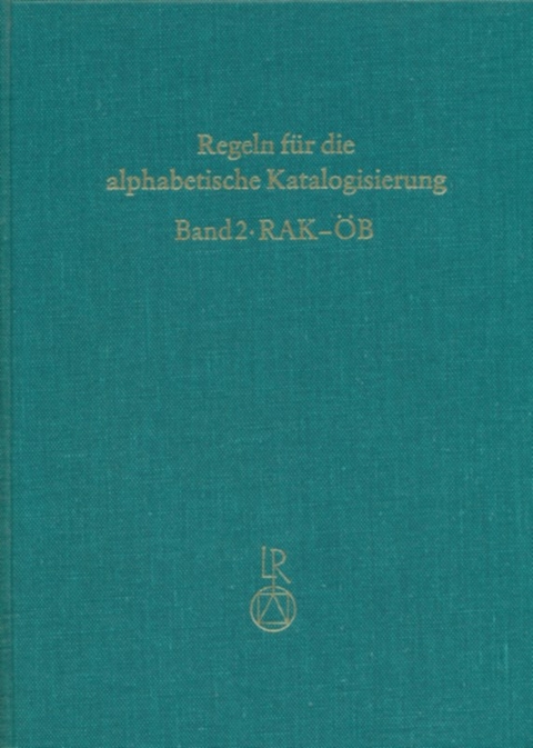 Regeln f&uuml;r &ouml;ffentliche Bibliotheken (RAK-&Ouml;B)
