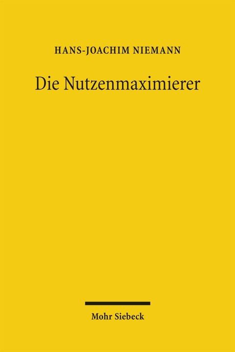 Die Nutzenmaximierer - Hans-Joachim Niemann