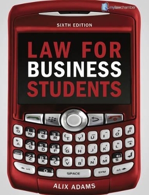 Law for Business Students mylawchamber Pack - Alix Adams