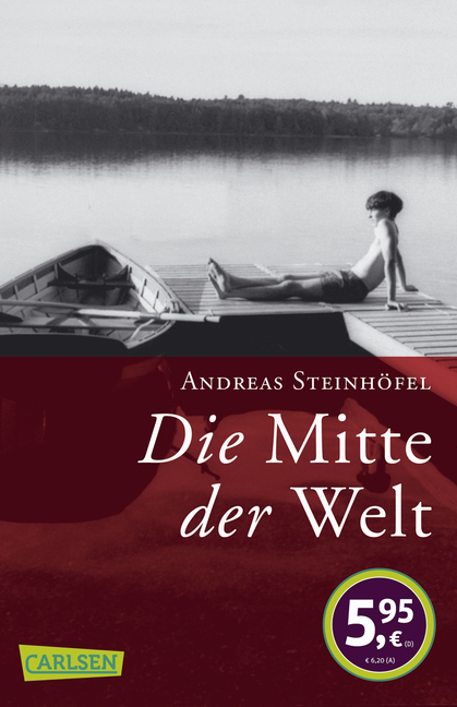 Die Mitte der Welt - Andreas Steinh&ouml;fel