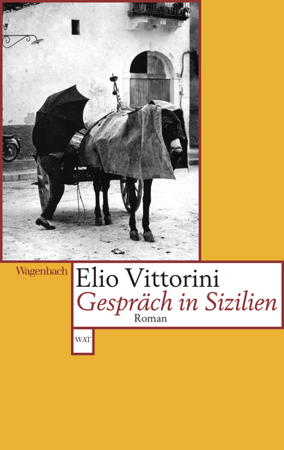 Gespräch in Sizilien - Elio Vittorini