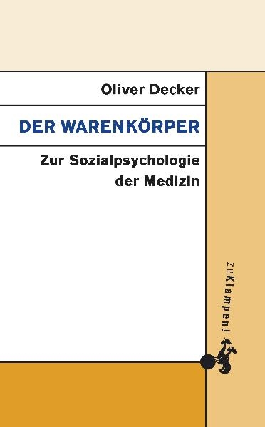 Der Warenk&ouml;rper - Oliver Decker