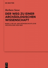 Die Ur- und Fr&uuml;hgeschichtliche Arch&auml;ologie 1630-1850 -  Barbara Sasse