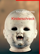 Kinderschreck - Klaus Enser-Schlag
