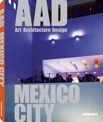 Mexico City AAD - Art, Architecture, Design