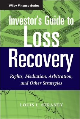 Investor's Guide to Loss Recovery - Louis L. Straney