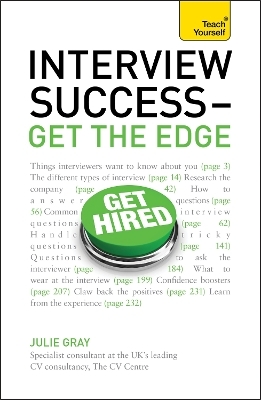 Interview Success - Get the Edge: Teach Yourself - Julie Gray