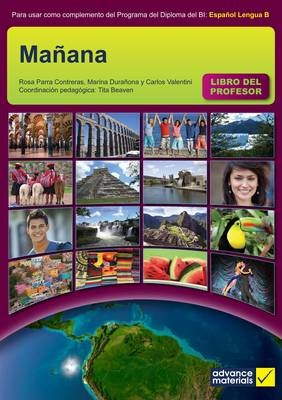 Ma&ntilde;ana Teacher's Book - Rosa Parra Contreras, Marina Duranona, Carlos Valentini
