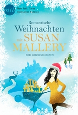 Romantische Weihnachten mit Susan Mallery - Susan Mallery