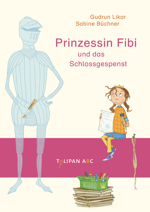 Prinzessin Fibi und das Schlossgespenst - Gudrun Likar