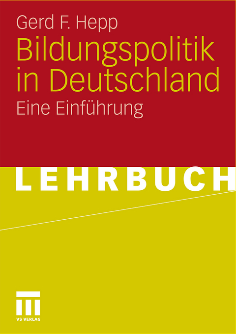 Bildungspolitik in Deutschland - Gerd F. Hepp