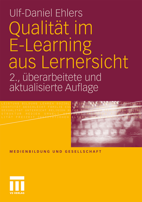 Qualit&auml;t im E-Learning aus Lernersicht - Ulf-Daniel Ehlers