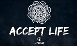 Accept Life -  Prim4t