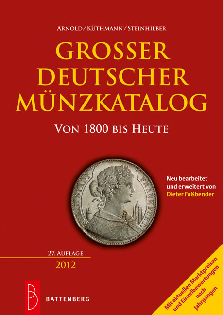 Gro&szlig;er deutscher M&uuml;nzkatalog - Paul Arnold, Harald K&uuml;thmann, Dirk Steinhilber