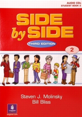 Side by Side 2 Student Book 2 Audio CDs (7) - Steven Molinsky, Bill Bliss