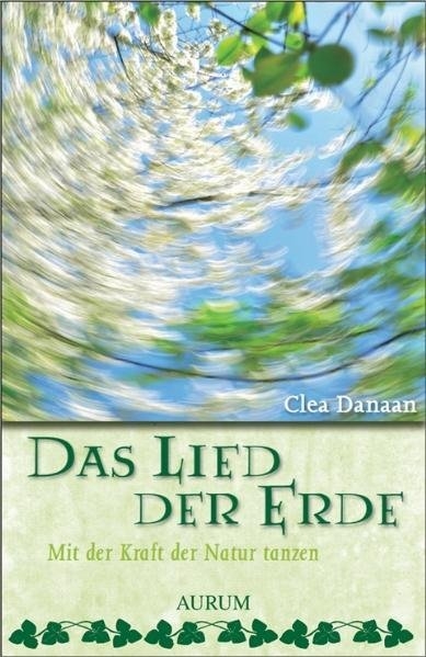 Das Lied der Erde - Clea Danaan