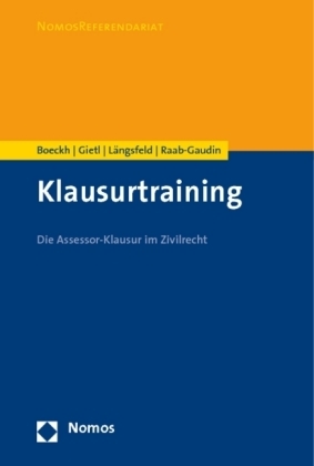 Klausurtraining - Walter Boeckh, Andreas Gietl, Alexander M.H. L&auml;ngsfeld, Ursula Raab-Gaudin