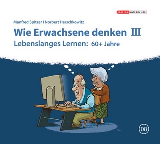 Die Neurobibliothek: Wie Erwachsene denken III