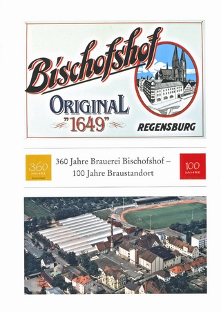 360 Jahre Brauerei Bischofshof