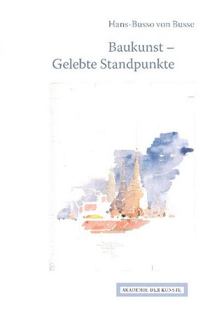 Hans-Busso von Busse Baukunst - Gelebte Standpunkte