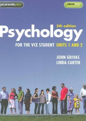 Psychology for the VCE Student Units 1&2 5E Flexi Saver & EBookPLUS - John Grivas, Linda Carter
